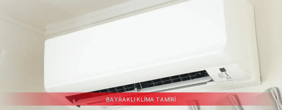 Bayraklı İlçemi Kumtel Klima Tamiri